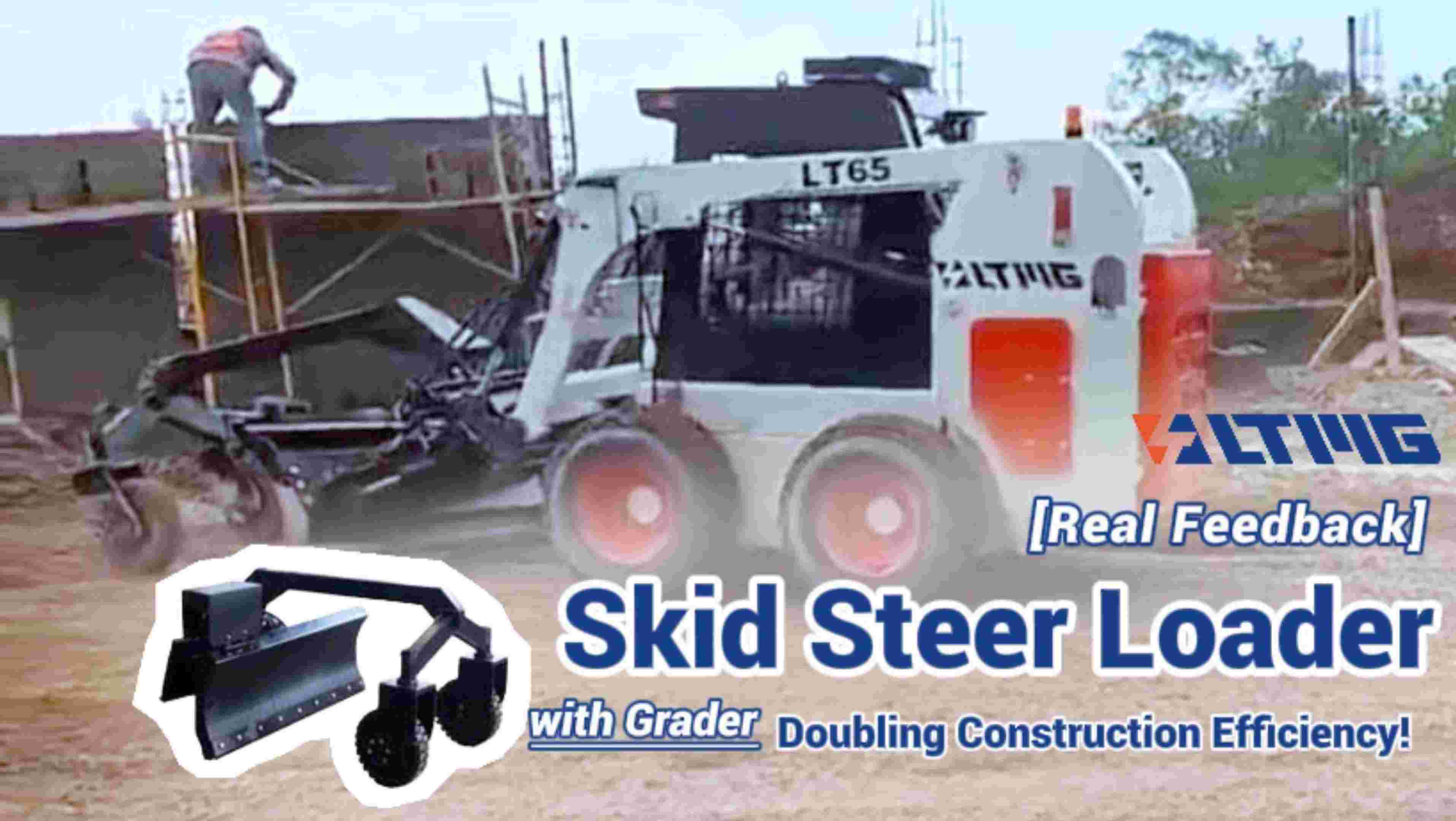 LTMG LT65 Skid Steer Loader with Grader | Customer Feedback